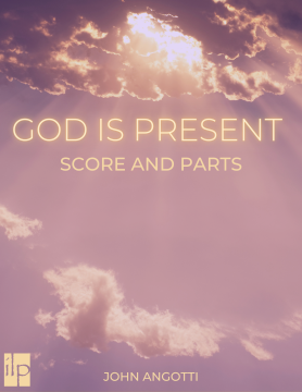 God Is Present (Choral Edition)